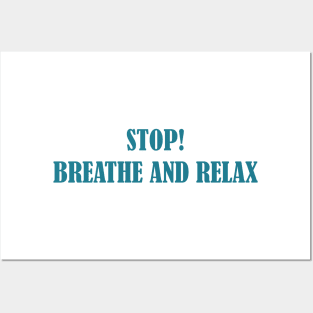 Relax. Breathe Posters and Art